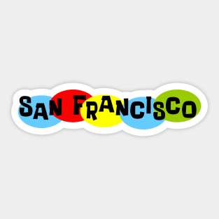 That San Francisco Thing Sticker